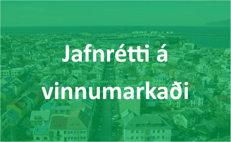 Jafnrétti á vinnumarkaði