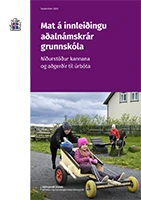 Mat á innleiðingu aðalnámskrár grunnskóla. Niðurstöður kannana
og aðgerðir til úrbóta