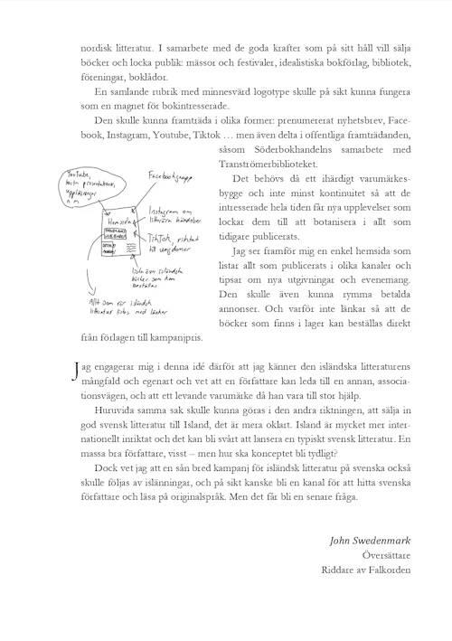 Texti eftir John Swedenmark um hugsanlegar leiðir til að fjölga enn þeim íslensku titlum sem gefnir eru út á sænsku.
